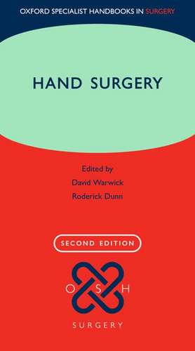 Hand Surgery: Therapy and Assessment de David Warwick