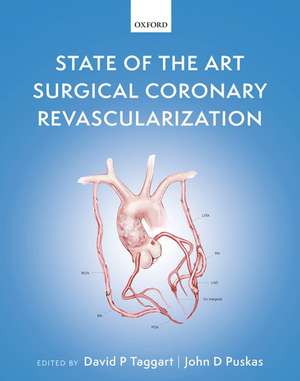 State of the Art Surgical Coronary Revascularization de David P Taggart