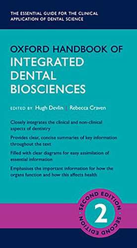 Oxford Handbook of Integrated Dental Biosciences de Hugh Devlin