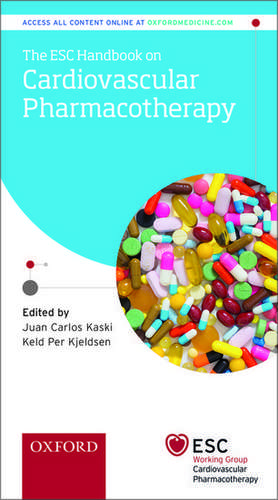 The ESC Handbook on Cardiovascular Pharmacotherapy de Juan Carlos Kaski