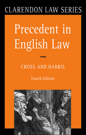 Precedent in English Law de Rupert Cross