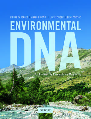 Environmental DNA: For Biodiversity Research and Monitoring de Pierre Taberlet