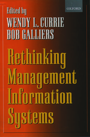 Rethinking Management Information Systems: An Interdisciplinary Perspective de Wendy Currie