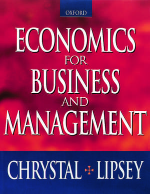 Economics for Business and Management de K. Alec Chrystal