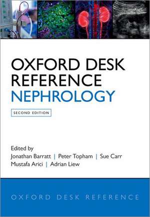 Oxford Desk Reference: Nephrology de Jonathan Barratt