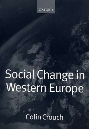 Social Change in Western Europe de Colin Crouch