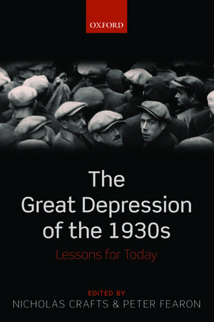 The Great Depression of the 1930s: Lessons for Today de Nicholas Crafts