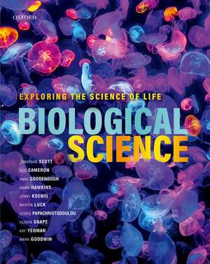 Biological Science: Exploring the Science of Life de Jon Scott