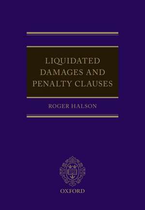 Liquidated Damages and Penalty Clauses de Roger Halson