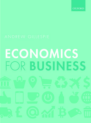 Economics for Business de Andrew Gillespie