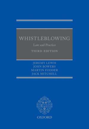 Whistleblowing: Law and Practice de Jeremy Lewis