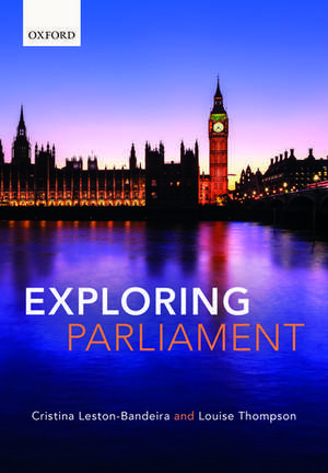 Exploring Parliament de Cristina Leston-Bandeira