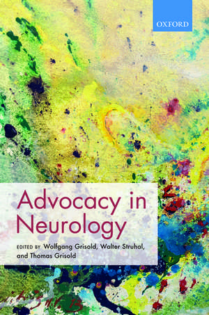 Advocacy in Neurology de Wolfgang Grisold