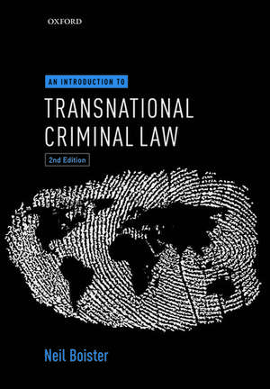 An Introduction to Transnational Criminal Law de Neil Boister