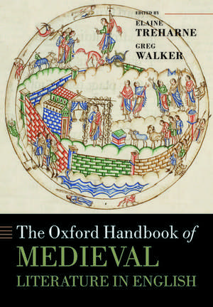 The Oxford Handbook of Medieval Literature in English de Elaine Treharne