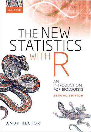 The New Statistics with R: An Introduction for Biologists de Andy Hector