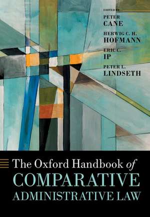 The Oxford Handbook of Comparative Administrative Law de Peter Cane