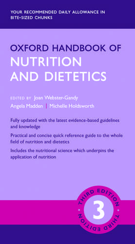 Oxford Handbook of Nutrition and Dietetics de Joan Webster-Gandy