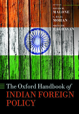 The Oxford Handbook of Indian Foreign Policy