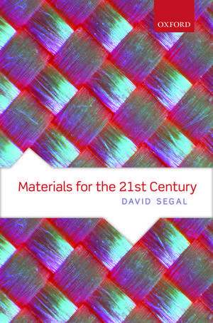 Materials for the 21st Century de David Segal