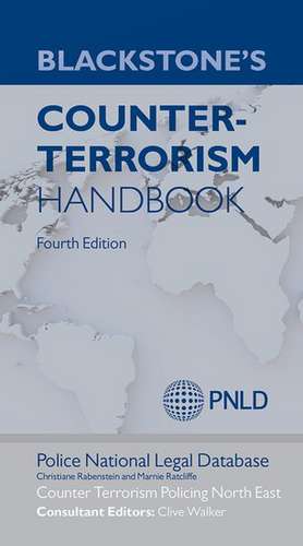 Blackstone's Counter-Terrorism Handbook de Christiane Rabenstein