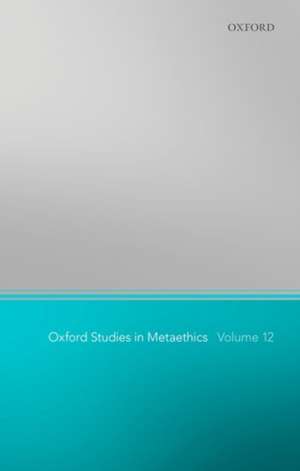 Oxford Studies in Metaethics 12 de Russ Shafer-Landau