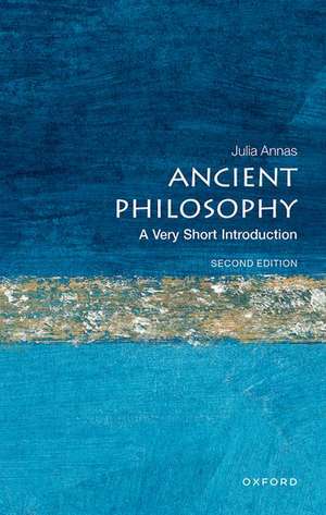 Ancient Philosophy: A Very Short Introduction de Julia Annas