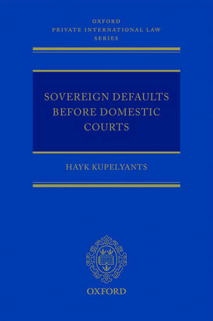 Sovereign Defaults Before Domestic Courts de Hayk Kupelyants