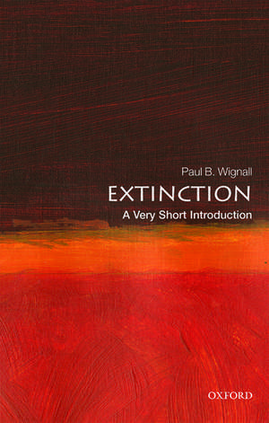 Extinction: A Very Short Introduction de Paul B. Wignall