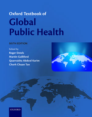 Oxford Textbook of Global Public Health de Roger Detels