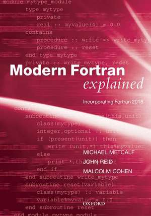 Modern Fortran Explained: Incorporating Fortran 2018 de Michael Metcalf