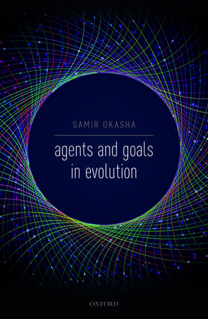 Agents and Goals in Evolution de Samir Okasha