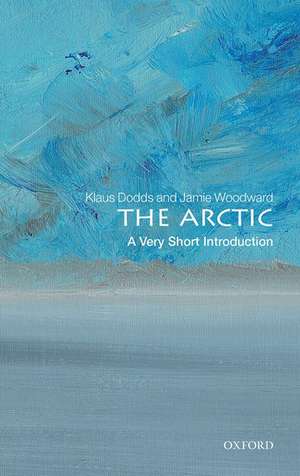 The Arctic: A Very Short Introduction de Klaus Dodds