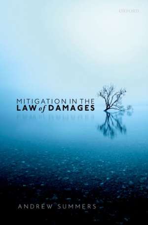 Mitigation in the Law of Damages de Andy Summers