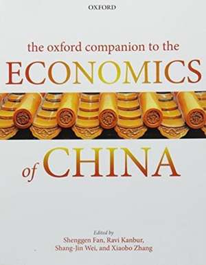 The Oxford Companion to the Economics of China de Shenggen Fan