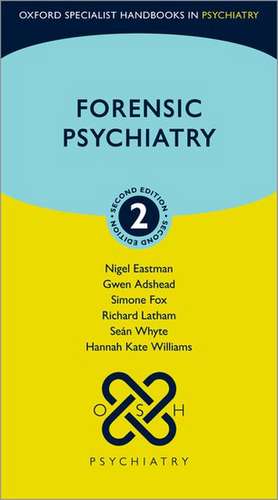 Forensic Psychiatry de Nigel Eastman