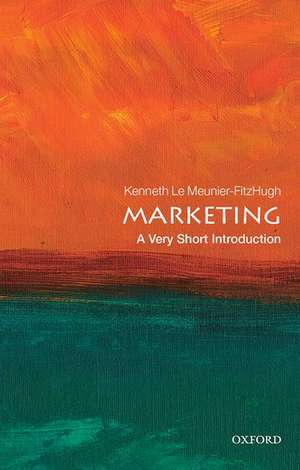 Marketing: A Very Short Introduction de Kenneth Le Meunier-FitzHugh