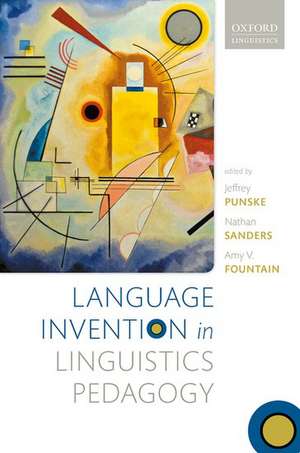 Language Invention in Linguistics Pedagogy de Jeffrey Punske