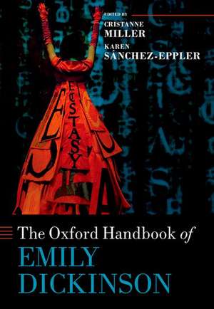 The Oxford Handbook of Emily Dickinson de Cristanne Miller