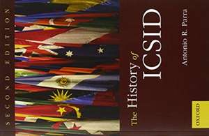 The History of ICSID de Antonio R. Parra