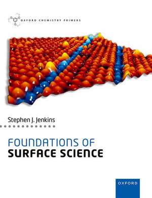 Foundations of Surface Science de Stephen J. Jenkins