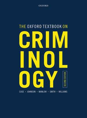 The Oxford Textbook on Criminology de Steve Case