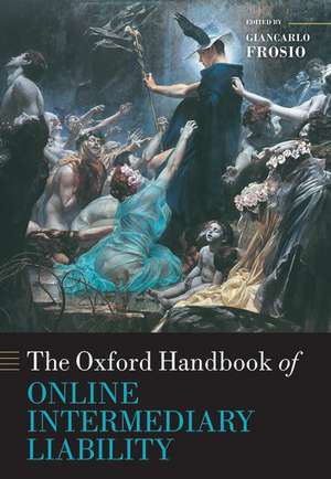 Oxford Handbook of Online Intermediary Liability de Giancarlo Frosio