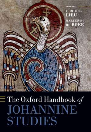 The Oxford Handbook of Johannine Studies de Judith M. Lieu