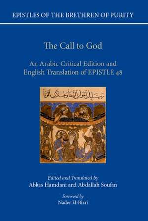 The Call to God: An Arabic Critical Edition and English Translation of Epistle 48 de Abbas Hamdani