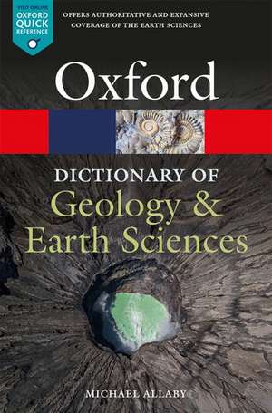 A Dictionary of Geology and Earth Sciences de Michael Allaby