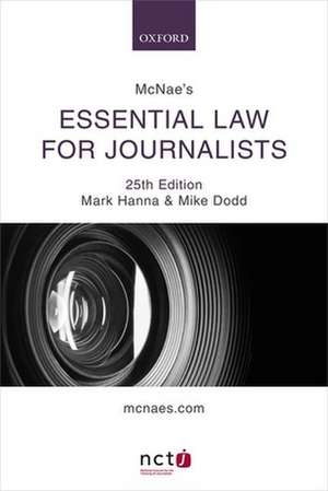 McNae's Essential Law for Journalists de Mark Hanna