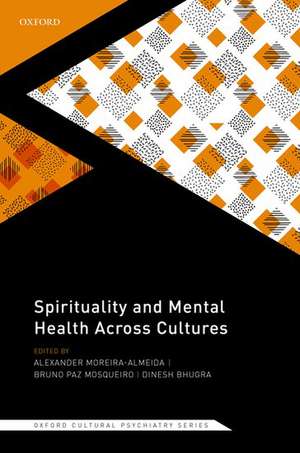 Spirituality and Mental Health Across Cultures de Alexander Moreira-Almeida