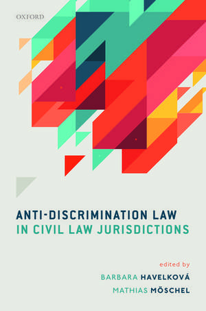 Anti-Discrimination Law in Civil Law Jurisdictions de Barbara Havelková