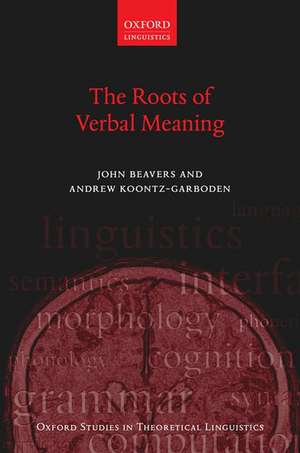 The Roots of Verbal Meaning de John Beavers